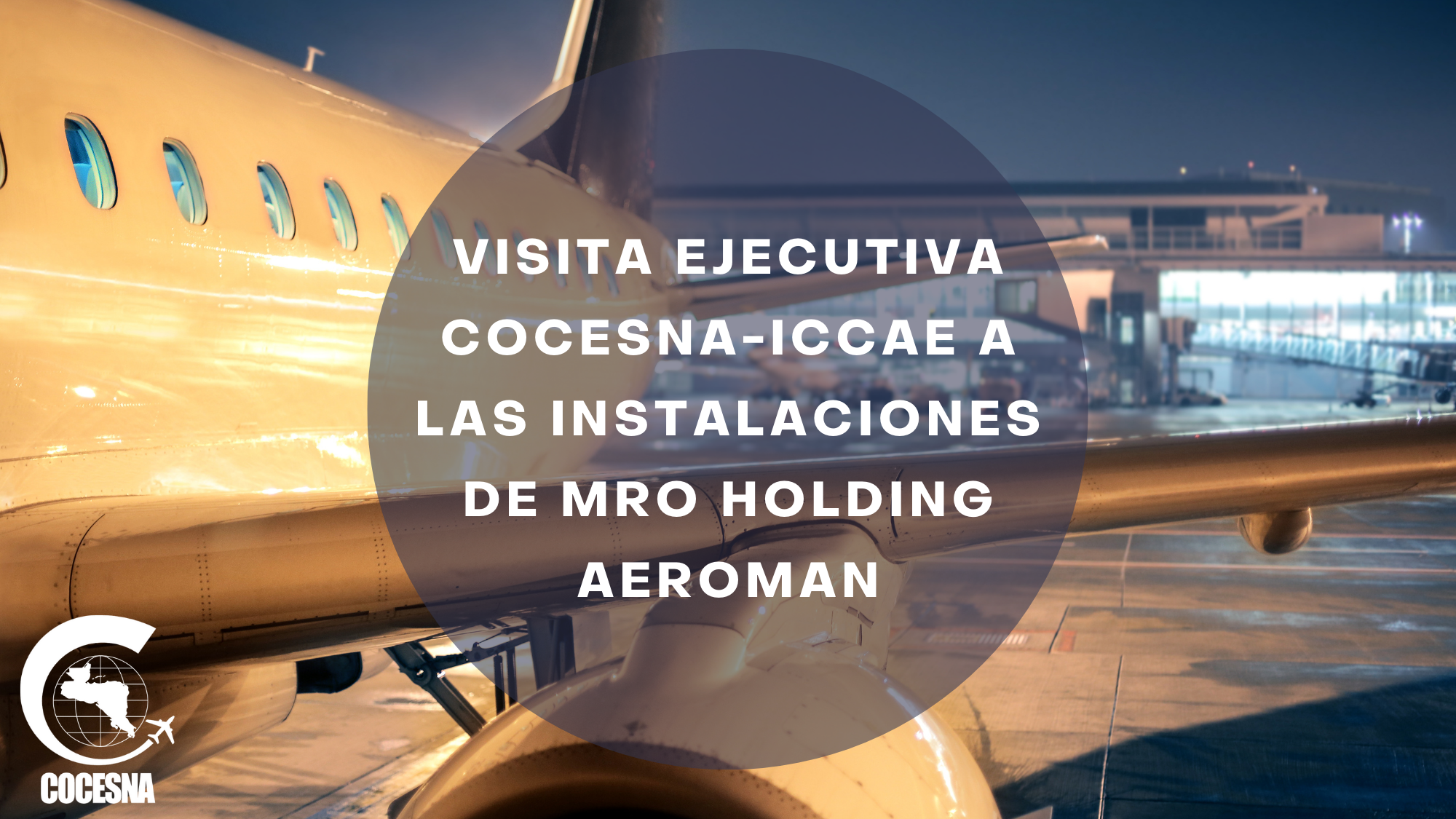 Visita Ejecutiva COCESNA-ICCAE a las instalaciones de MRO Holding Aeroman (1)