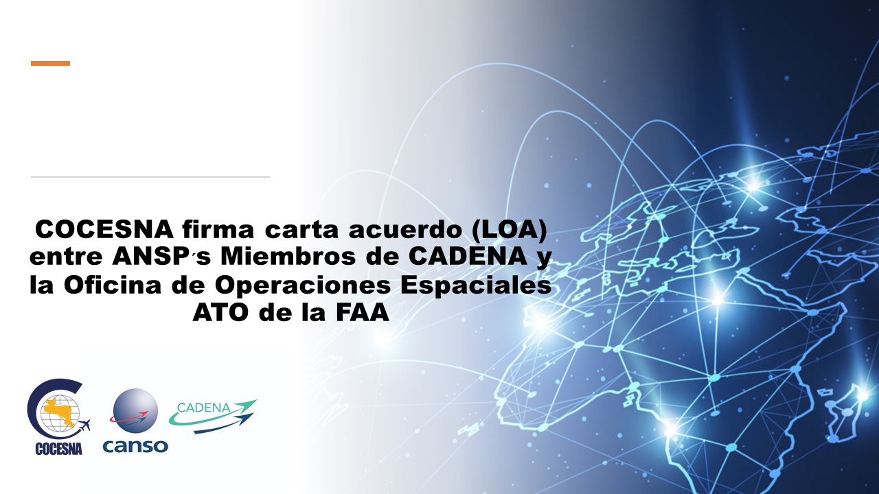COCESNA firma Carta de Acuerdo con CANSO (