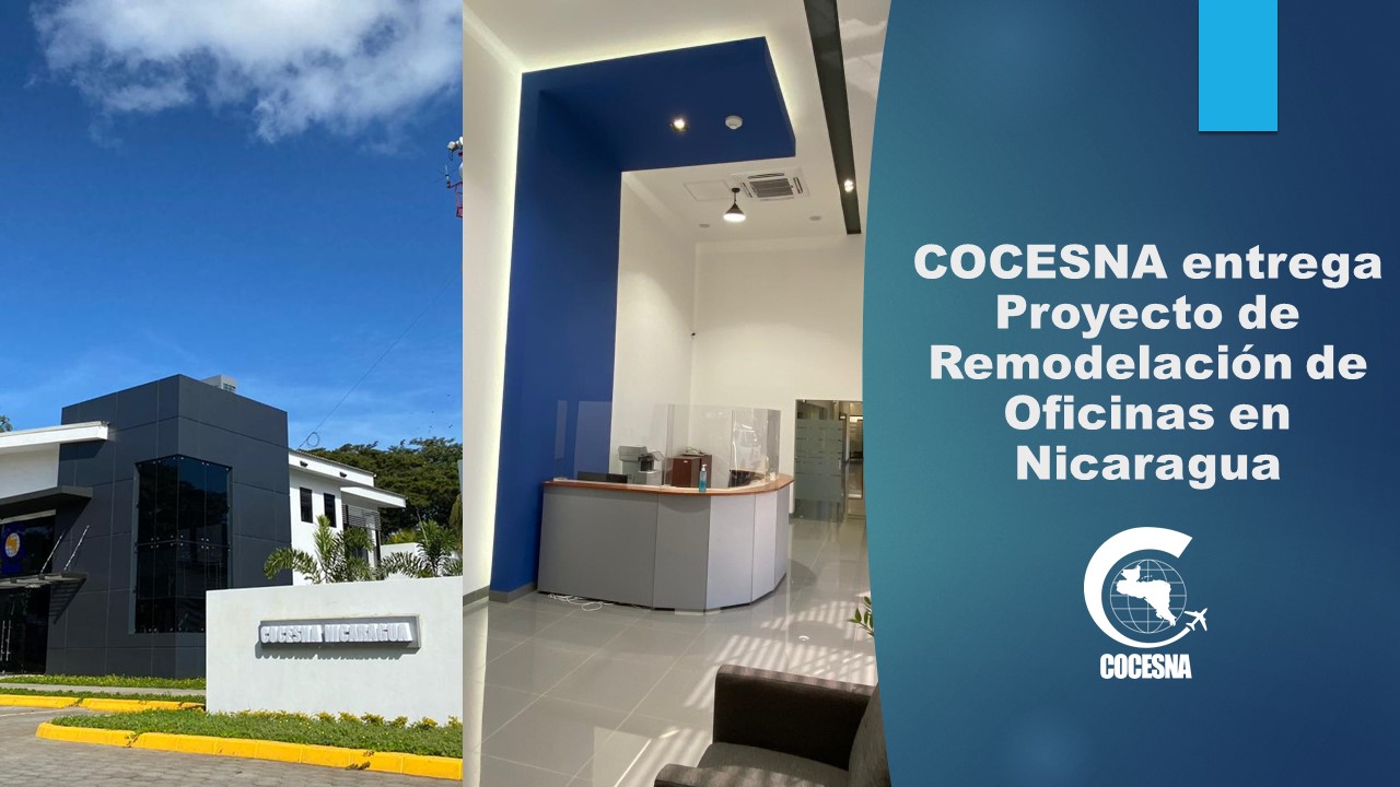 COCESNA entrega Proyecto de Remodelación Nicaragua