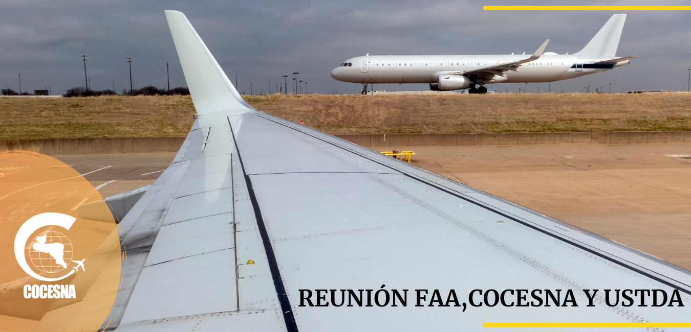 REUNIÓN FAA-COCESNA -USTDA